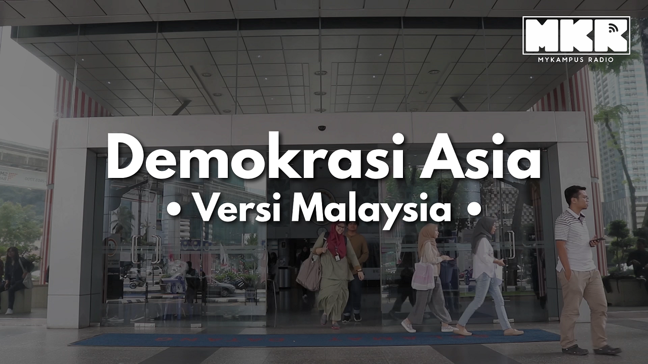 Demokrasi Asia – Versi Malaysia