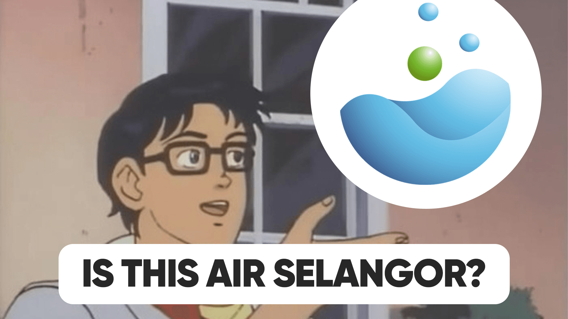 Apa kerja Air Selangor sebenarnya? – Fakta Kilat Syarikat Air