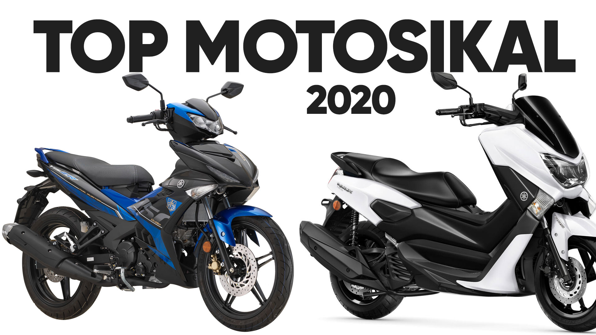 Motosikal paling Best & Popular tahun 2020