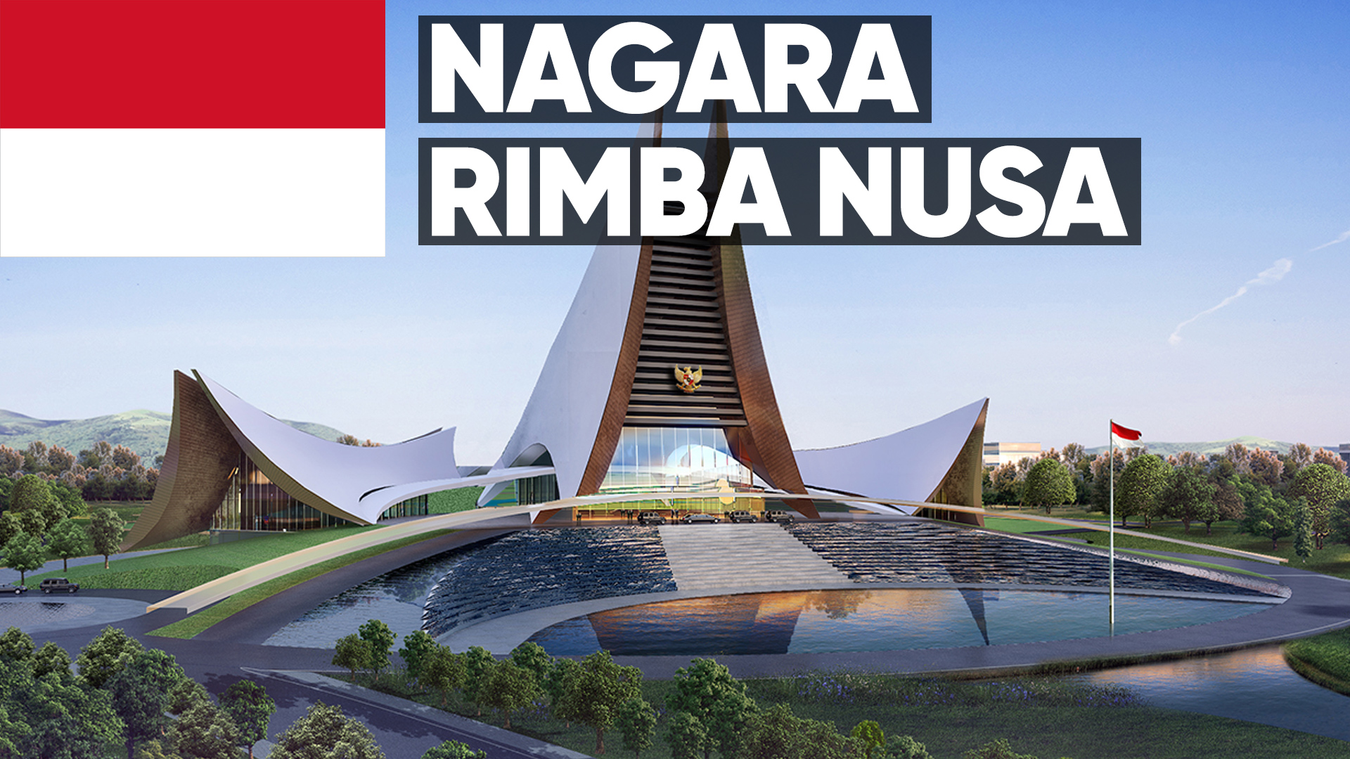 10 Fakta Ibu Kota Baru Indonesia – ‘Nagara Rimba Nusa’ di Kalimantan Timur