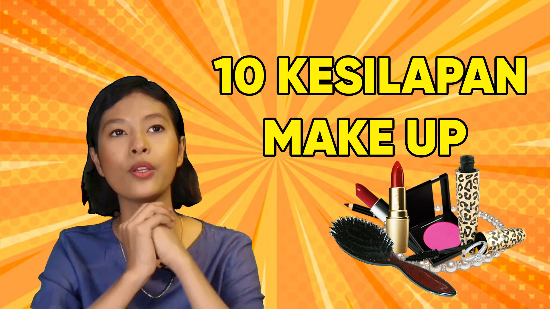 10 Kesilapan Orang Selalu Buat Bila Make Up