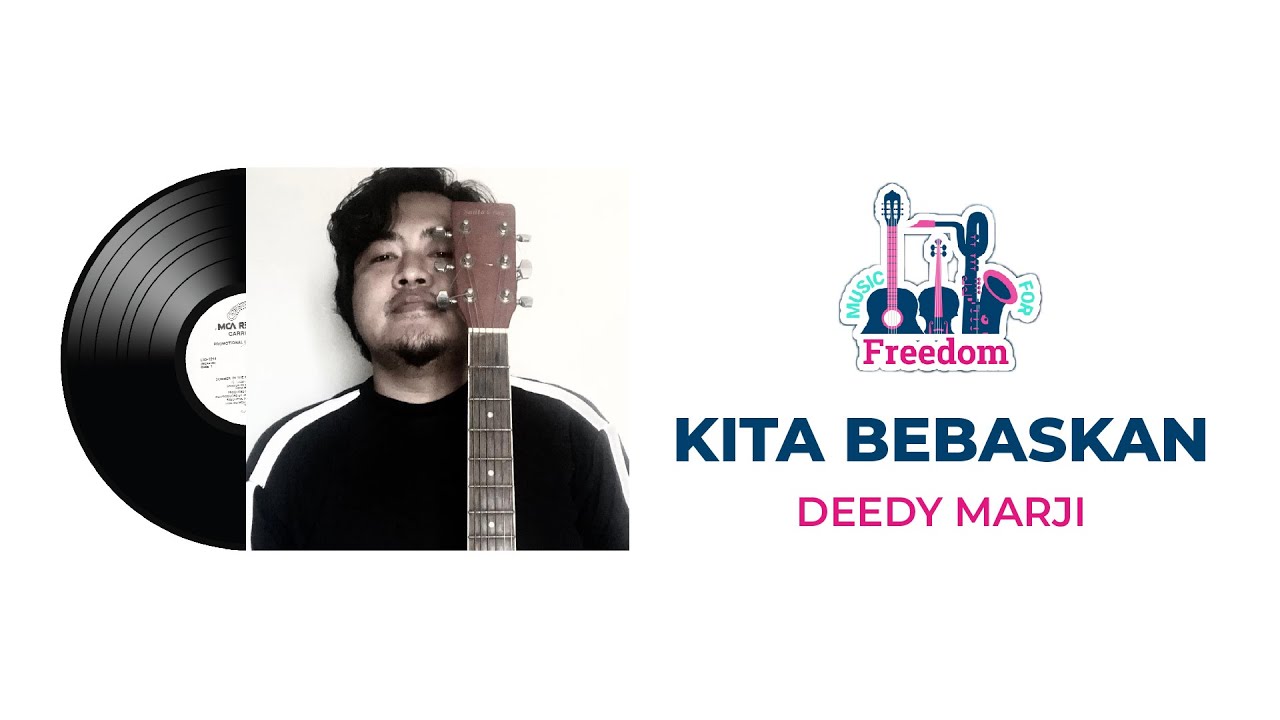 Deedy Marji, Juara Music For Freedom 2021 – Perjalanan Muzik, Inspirasi Lagu “Kita Bebaskan”