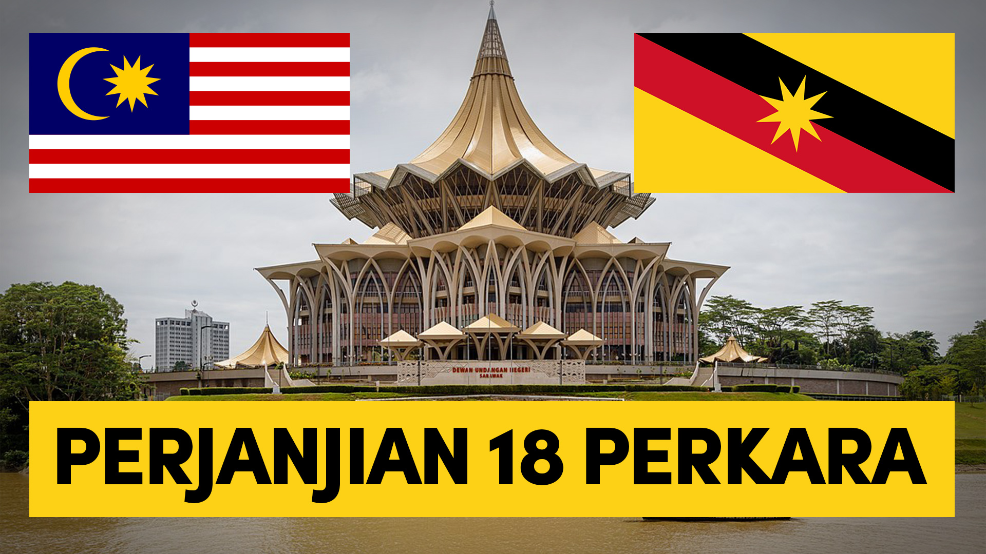 Apa Yang Dijanjikan Kepada Sarawak Sewaktu Pembentukan Malaysia