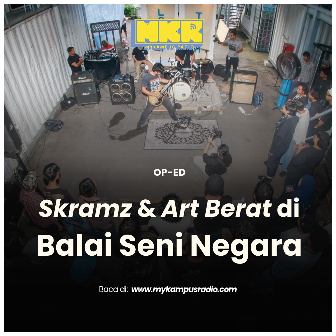 Skramz & Art Berat di Balai Seni Negara